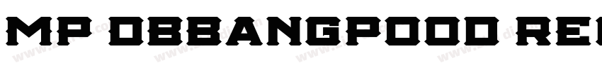 MP DBBangPood Regula字体转换 MP DBBangPood Regula字体转换